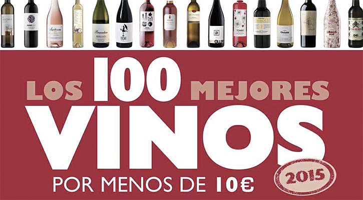 Top 10 de la guía ‘Los 100 mejores vinos por menos de 10 euros en 2015’