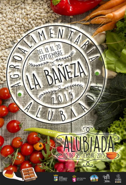 Alubiada 2015 y Feria Agroalimentaria de La Bañeza